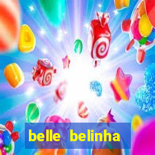 belle belinha videos sexo